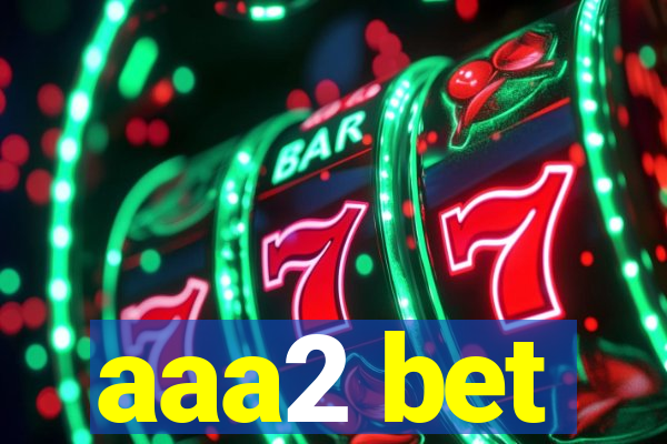 aaa2 bet